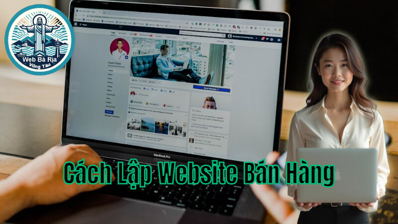 Cách Lập Website Bán Hàng Phục Vụ Khách Hàng Tại Biển